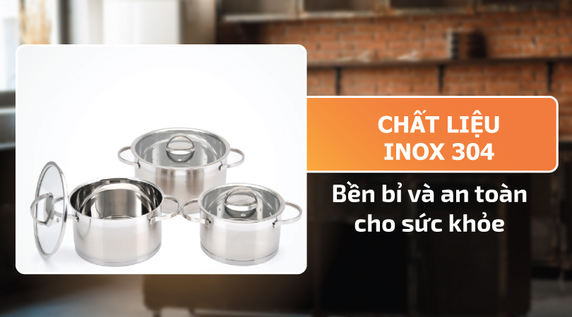 Bộ nồi inox Malloca TE-025 - Chất liệu Inox 304